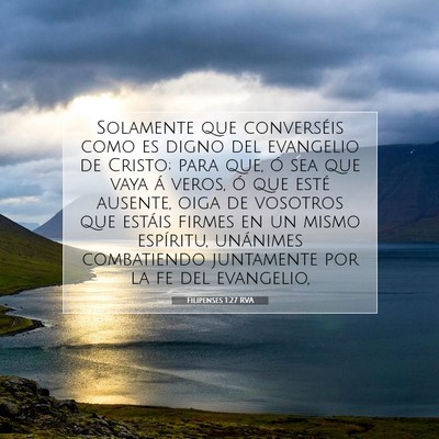 Picture 07 - Filipenses 1:27 RVA - Solamente que converséis como es digno del - Bible Verse Picture