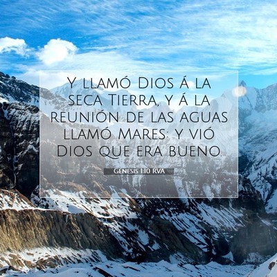 Picture 07 - Génesis 1:10 RVA - Y llamó Dios á la seca Tierra, y á la reunión - Bible Verse Picture