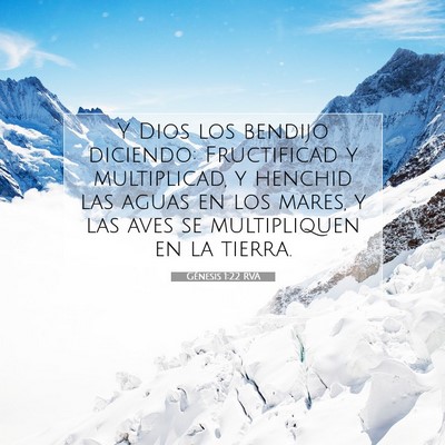 Picture 07 - Génesis 1:22 RVA - Y Dios los bendijo diciendo: Fructificad y - Bible Verse Picture