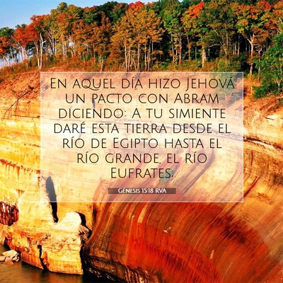 Picture 07 - Génesis 15:18 RVA - En aquel día hizo Jehová un pacto con Abram - Bible Verse Picture