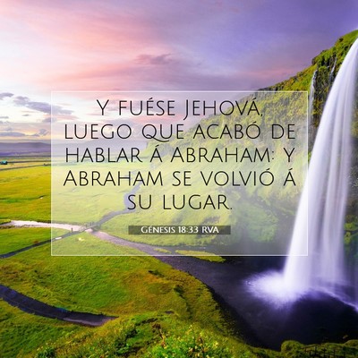 Picture 07 - Génesis 18:33 RVA - Y fuése Jehová, luego que acabó de hablar á - Bible Verse Picture
