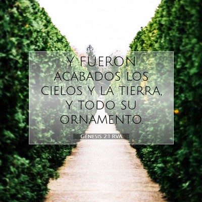 Picture 07 - Génesis 2:1 RVA - Y FUERON acabados los cielos y la tierra, y todo - Bible Verse Picture