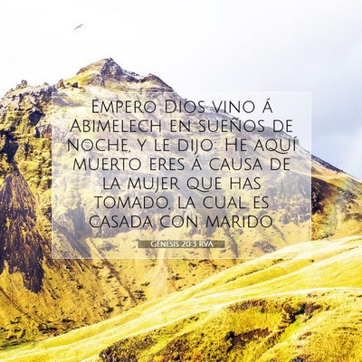 Picture 07 - Génesis 20:3 RVA - Empero Dios vino á Abimelech en sueños de - Bible Verse Picture