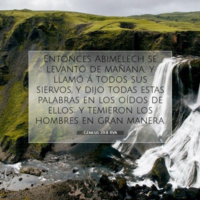 Picture 07 - Génesis 20:8 RVA - Entonces Abimelech se levantó de mañana, y - Bible Verse Picture