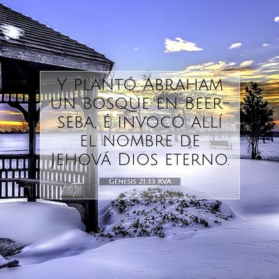 Picture 07 - Génesis 21:33 RVA - Y plantó Abraham un bosque en Beer-seba, é - Bible Verse Picture