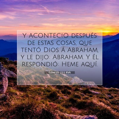 Picture 07 - Génesis 22:1 RVA - Y ACONTECIO después de estas cosas, que tentó - Bible Verse Picture