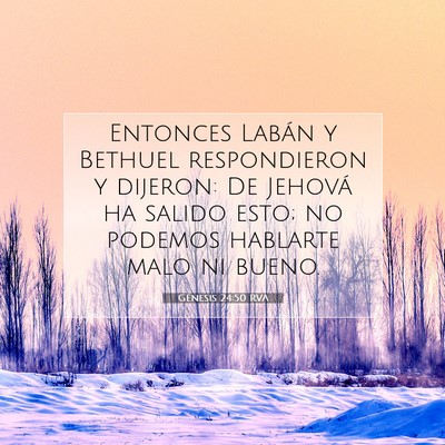 Picture 07 - Génesis 24:50 RVA - Entonces Labán y Bethuel respondieron y dijeron: - Bible Verse Picture