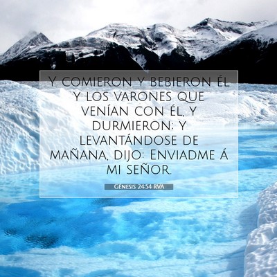 Picture 07 - Génesis 24:54 RVA - Y comieron y bebieron él y los varones que - Bible Verse Picture