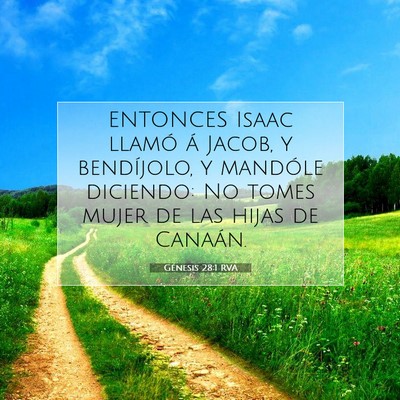 Picture 07 - Génesis 28:1 RVA - ENTONCES Isaac llamó á Jacob, y bendíjolo, y - Bible Verse Picture