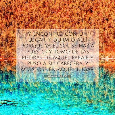 Picture 07 - Génesis 28:11 RVA - Y encontró con un lugar, y durmió allí porque - Bible Verse Picture