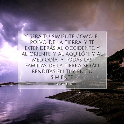Picture 07 - Génesis 28:14 RVA - Y será tu simiente como el polvo de la tierra, y - Bible Verse Picture