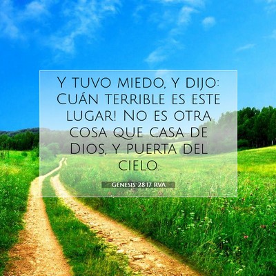 Picture 07 - Génesis 28:17 RVA - Y tuvo miedo, y dijo: ­Cuán terrible es este - Bible Verse Picture