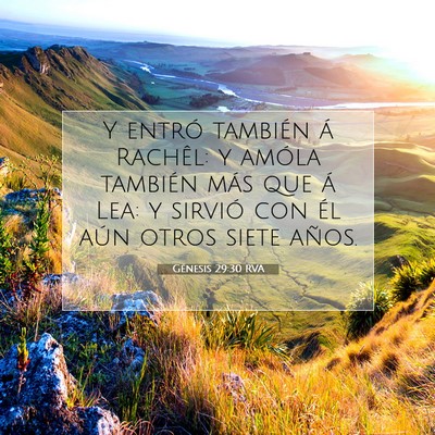Picture 07 - Génesis 29:30 RVA - Y entró también á Rachêl: y amóla también - Bible Verse Picture