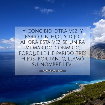 Picture 07 - Génesis 29:34 RVA - Y concibió otra vez, y parió un hijo, y dijo: - Bible Verse Picture