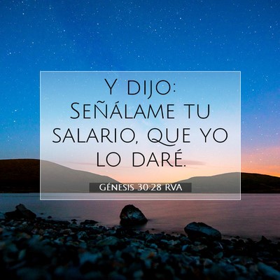 Picture 07 - Génesis 30:28 RVA - Y dijo: Señálame tu salario, que yo lo - Bible Verse Picture