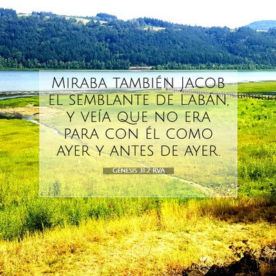 Picture 07 - Génesis 31:2 RVA - Miraba también Jacob el semblante de Labán, y - Bible Verse Picture