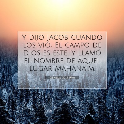 Picture 07 - Génesis 32:2 RVA - Y dijo Jacob cuando los vió: El campo de Dios es - Bible Verse Picture
