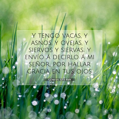 Picture 07 - Génesis 32:5 RVA - Y tengo vacas, y asnos, y ovejas, y siervos y - Bible Verse Picture