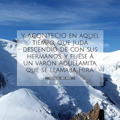Picture 07 - Génesis 38:1 RVA - Y ACONTECIO en aquel tiempo, que Judá descendió - Bible Verse Picture