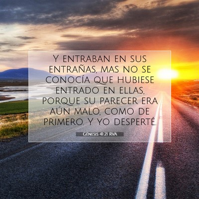 Picture 07 - Génesis 41:21 RVA - Y entraban en sus entrañas, mas no se conocía - Bible Verse Picture