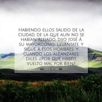 Picture 07 - Génesis 44:4 RVA - Habiendo ellos salido de la ciudad, de la que aun - Bible Verse Picture