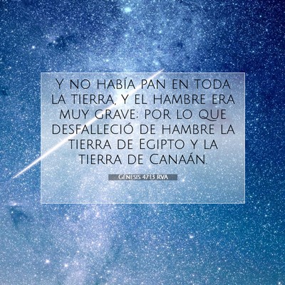 Picture 07 - Génesis 47:13 RVA - Y no había pan en toda la tierra, y el hambre - Bible Verse Picture