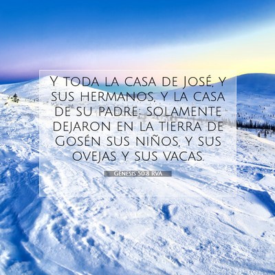 Picture 07 - Génesis 50:8 RVA - Y toda la casa de José, y sus hermanos, y la - Bible Verse Picture
