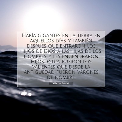 Picture 07 - Génesis 6:4 RVA - Había gigantes en la tierra en aquellos días, y - Bible Verse Picture