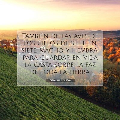 Picture 07 - Génesis 7:3 RVA - También de las aves de los cielos de siete en - Bible Verse Picture