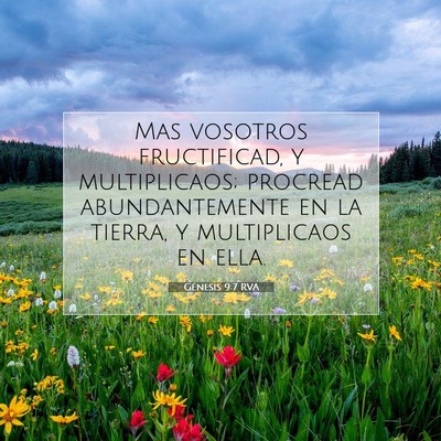 Picture 07 - Génesis 9:7 RVA - Mas vosotros fructificad, y multiplicaos; - Bible Verse Picture