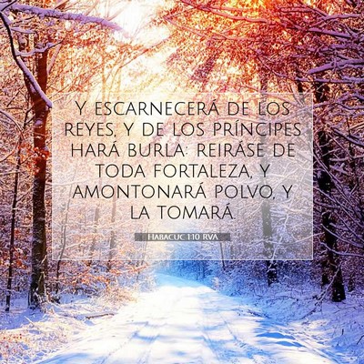 Picture 07 - Habacuc 1:10 RVA - Y escarnecerá de los reyes, y de los príncipes - Bible Verse Picture