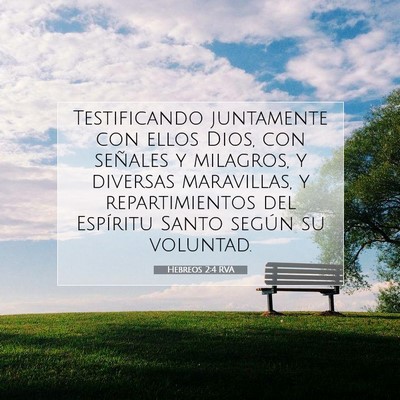 Picture 07 - Hebreos 2:4 RVA - Testificando juntamente con ellos Dios, con - Bible Verse Picture
