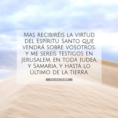 Picture 07 - Hechos 1:8 RVA - Mas recibiréis la virtud del Espíritu Santo que - Bible Verse Picture