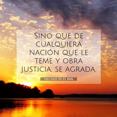 Picture 07 - Hechos 10:35 RVA - Sino que de cualquiera nación que le teme y obra - Bible Verse Picture