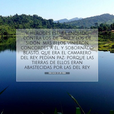 Picture 07 - Hechos 12:20 RVA - Y Herodes estaba enojado contra los de Tiro y los - Bible Verse Picture