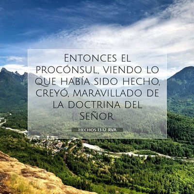 Picture 07 - Hechos 13:12 RVA - Entonces el procónsul, viendo lo que había sido - Bible Verse Picture