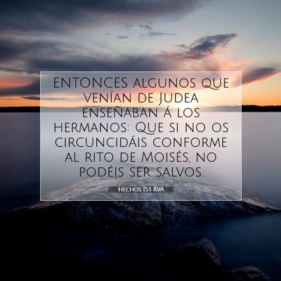 Picture 07 - Hechos 15:1 RVA - ENTONCES algunos que venían de Judea enseñaban - Bible Verse Picture
