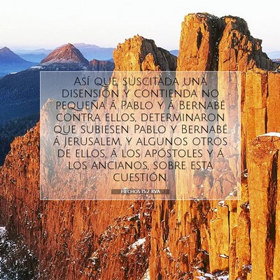 Picture 07 - Hechos 15:2 RVA - Así que, suscitada una disensión y contienda no - Bible Verse Picture