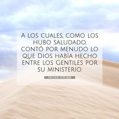 Picture 07 - Hechos 21:19 RVA - A los cuales, como los hubo saludado, contó por - Bible Verse Picture