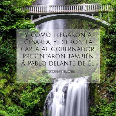 Picture 07 - Hechos 23:33 RVA - y como llegaron á Cesarea, y dieron la carta al - Bible Verse Picture