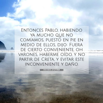 Picture 07 - Hechos 27:21 RVA - Entonces Pablo, habiendo ya mucho que no - Bible Verse Picture
