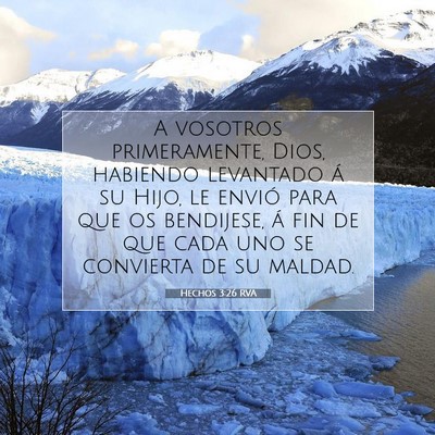 Picture 07 - Hechos 3:26 RVA - A vosotros primeramente, Dios, habiendo levantado - Bible Verse Picture