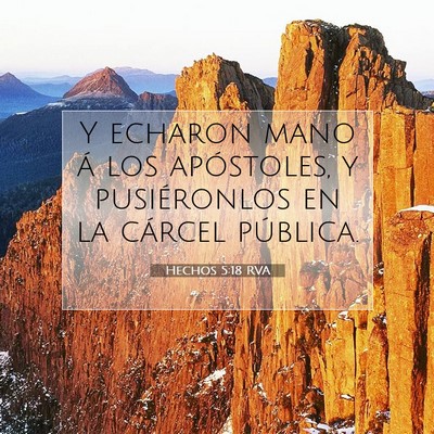 Picture 07 - Hechos 5:18 RVA - Y echaron mano á los apóstoles, y pusiéronlos - Bible Verse Picture