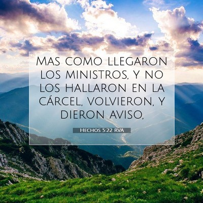 Picture 07 - Hechos 5:22 RVA - Mas como llegaron los ministros, y no los - Bible Verse Picture