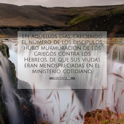 Picture 07 - Hechos 6:1 RVA - EN aquellos días, creciendo el número de los - Bible Verse Picture