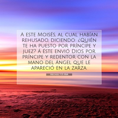 Picture 07 - Hechos 7:35 RVA - A este Moisés, al cual habían rehusado, - Bible Verse Picture