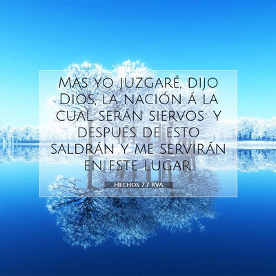 Picture 07 - Hechos 7:7 RVA - Mas yo juzgaré, dijo Dios, la nación á la cual - Bible Verse Picture