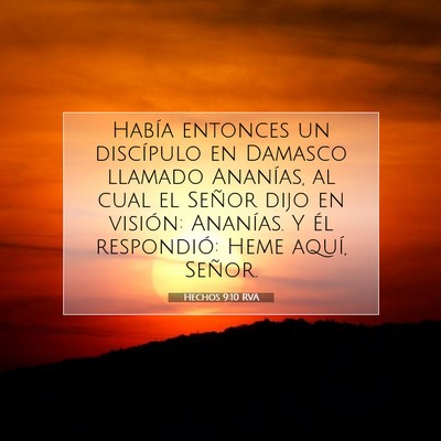 Picture 07 - Hechos 9:10 RVA - Había entonces un discípulo en Damasco llamado - Bible Verse Picture