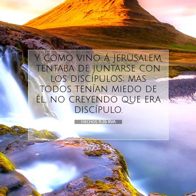 Picture 07 - Hechos 9:26 RVA - Y como vino á Jerusalem, tentaba de juntarse con - Bible Verse Picture