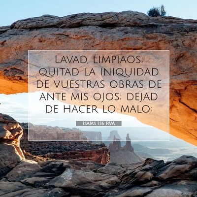 Picture 07 - Isaías 1:16 RVA - Lavad, limpiaos; quitad la iniquidad de vuestras - Bible Verse Picture